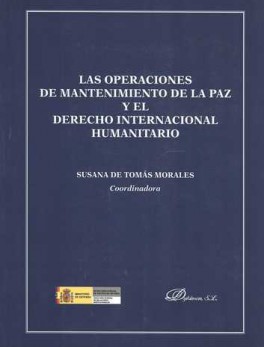 OPERACIONES DE MANTENIMIENTO DE LA PAZ Y EL DERECHO INTERNACIONAL HUMANITARIO, LAS