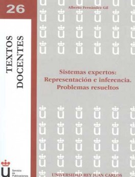 SISTEMAS EXPERTOS: REPRESENTACION E INFERENCIA. PROBLEMAS RESUELTOS