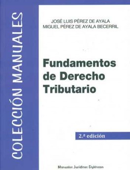 FUNDAMENTOS DE DERECHO TRIBUTARIO (2A.ED)
