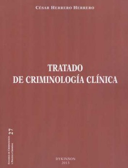 TRATADO DE CRIMINOLOGIA CLINICA