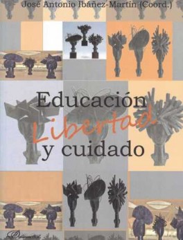 EDUCACION LIBERTAD Y CUIDADO