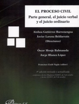 PROCESO CIVIL PARTE GENERAL. EL JUICIO VERBAL Y EL JUICIO ORDINARIO, EL