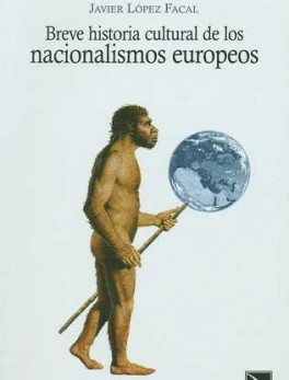 BREVE HISTORIA CULTURAL DE LOS NACIONALISMOS EUROPEOS