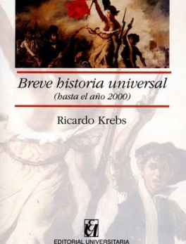 BREVE HISTORIA UNIVERSAL (HASTA EL AÑO 2000)