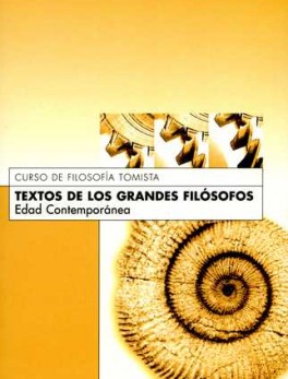 TEXTOS DE LOS GRANDES FILOSOFOS. EDAD CONTEMPORANEA