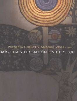 MISTICA Y CREACION EN EL SIGLO XX