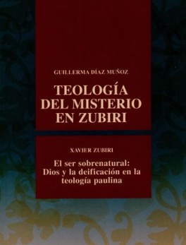 TEOLOGIA DEL MISTERIO EN ZUBIRI