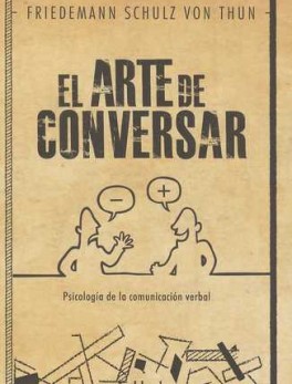 ARTE DE CONVERSAR. PSICOLOGIA DE LA COMUNICACION VERBAL, EL