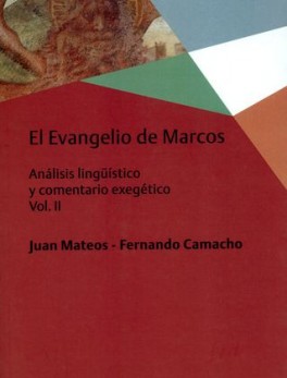 EVANGELIO DE MARCOS VOL.II ANALISIS LINGUISTICO Y COMENTARIO EXEGETICO, EL