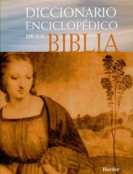 DICCIONARIO ENCICLOPEDICO DE LA BIBLIA