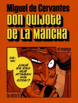 DON QUIJOTE DE LA MANCHA (EN HISTORIETA / COMIC)