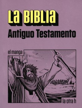 BIBLIA ANTIGUO TESTAMENTO (EN HISTORIETA / COMIC), LA