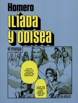 ILIADA Y ODISEA (EN HISTORIETA / COMIC)