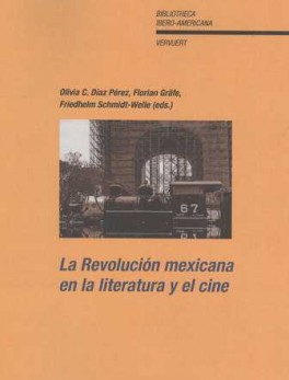 REVOLUCION MEXICANA EN LA LITERATURA Y EL CINE, LA