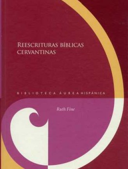 REESCRITURAS BIBLICAS CERVANTINAS