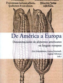 DE AMERICA A EUROPA DENOMINACIONES DE ALIMENTOS AMERICANOS EN LENGUAS EUROPEAS