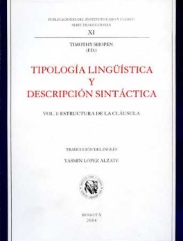 TIPOLOGIA LINGUISTICA (I) Y DESCRIPCION SINTACTICA. VOL.I: ESTRUCTURA DE LA CLAUSULA