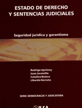 ESTADO DE DERECHO Y SENTENCIAS JUDICIALES. SEGURIDAD JURIDICA Y GARANTISMO