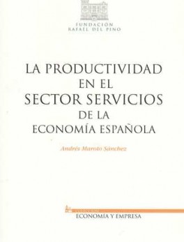 PRODUCTIVIDAD EN EL SECTOR SERVICIOS DE LA ECONOMIA ESPAÑOLA, LA