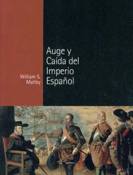 AUGE Y CAIDA DEL IMPERIO ESPAÑOL