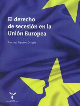 DERECHO DE SECESION EN LA UNION EUROPEA