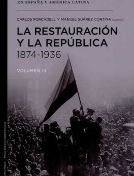 RESTAURACION Y LA REPUBLICA 1874-1936, LA