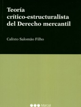 TEORIA CRITICOESTRUCTURALISTA DEL DERECHO MERCANTIL