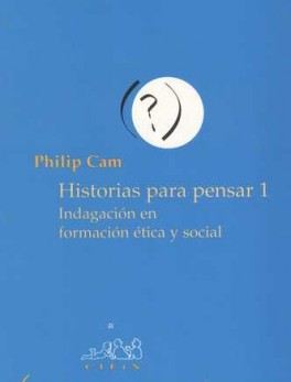 HISTORIAS PARA PENSAR 1 (6ª REIMP-2009). INDAGACION EN FORMACION ETICA Y SOCIAL