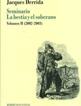 SEMINARIO LA BESTIA Y EL SOBERANO II (2002-2003)