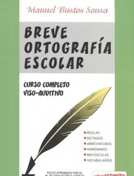 BREVE ORTOGRAFIA ESCOLAR (10ª ED) CURSO COMPLETO VISO-AUDITIVO