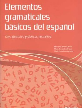 ELEMENTOS GRAMATICALES BASICOS DEL ESPAÑOL