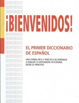 BIENVENIDOS EL PRIMER DICCIONARIO DE ESPAÑOL