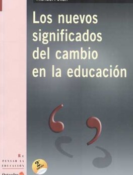 NUEVOS SIGNIFICADOS DEL CAMBIO (2A.ED) EN LA EDUCACION, LOS