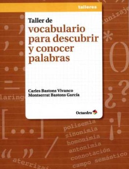 TALLER DE VOCABULARIO PARA DESCUBRIR Y CONOCER PALABRAS