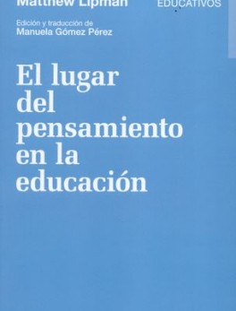 LUGAR DEL PENSAMIENTO EN LA EDUCACION, EL