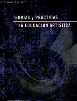 TEORIAS Y PRACTICAS EN EDUCACION ARTISTICA
