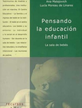 PENSANDO LA EDUCACION INFANTIL. LA SALA DE BEBES