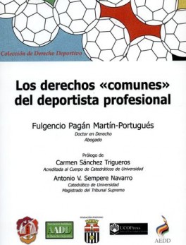 DERECHOS COMUNES DEL DEPORTISTA PROFESIONAL, LOS
