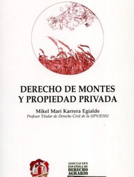 DERECHO DE MONTES Y PROPIEDAD PRIVADA