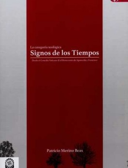 CATEGORIA TEOLOGICA SIGNOS DE LOS TIEMPOS. DESDE EL CONCILIO VATICANO II AL PENTECOSTES, LA