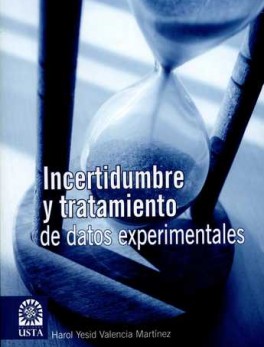 INCERTIDUMBRE Y TRATAMIENTO DE DATOS EXPERIMENTALES