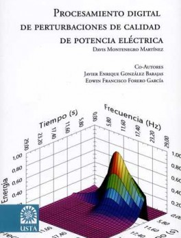 PROCESAMIENTO DIGITAL DE PERTURBACIONES DE CALIDAD DE POTENCIA ELECTRICA