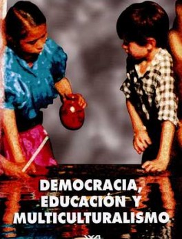 DEMOCRACIA EDUCACION (2A.ED) Y MULTICULTURALISMO