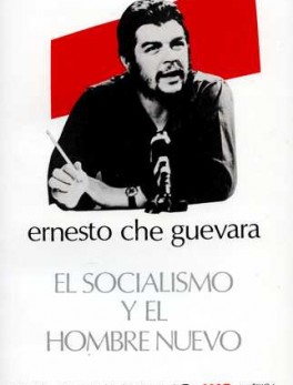 SOCIALISMO Y EL HOMBRE NUEVO
