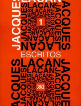 ESCRITOS # 1. JACQUES LACAN