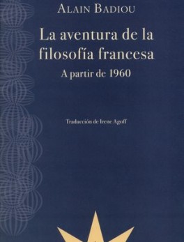 AVENTURA DE LA FILOSOFIA FRANCESA A PARTIR DE 1960, LA