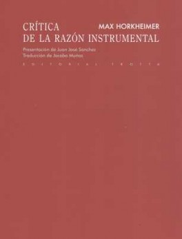 CRITICA DE LA RAZON INSTRUMENTAL (2ª ED)