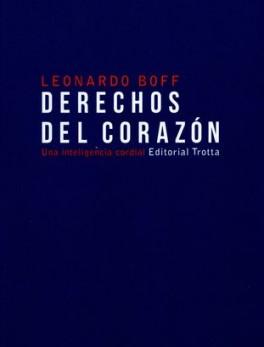 DERECHOS DEL CORAZON. UNA INTELIGENCIA CORDIAL