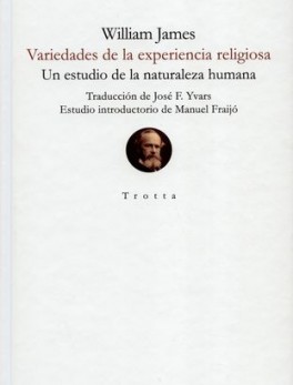 VARIEDADES DE LA EXPERIENCIA RELIGIOSA UN ESTUDIO DE LA NATURALEZA HUMANA