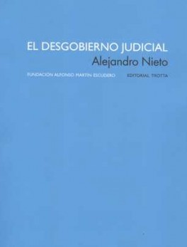 DESGOBIERNO JUDICIAL (3ª ED), EL